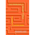 The Problems in the Art World: An Artist's A-Z Action Guide - Paperback