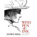 With Pen & Ink: Expanded Edition - Paperback