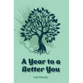 A Year to a Better You - Paperback