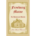 Fryeburg, Maine: An Historical Sketch