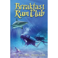 Breakfast Rum Club - Paperback