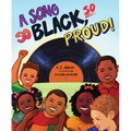 A Song So Black, So Proud! - Hardcover