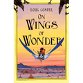 On Wings of Wonder - Paperback