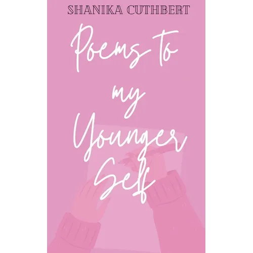 Poems To My Younger Self - Paperback