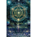 The Wisdom of Higher Knowledge - Paperback