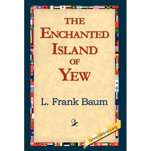 The Enchanted Island of Yew - Hardcover