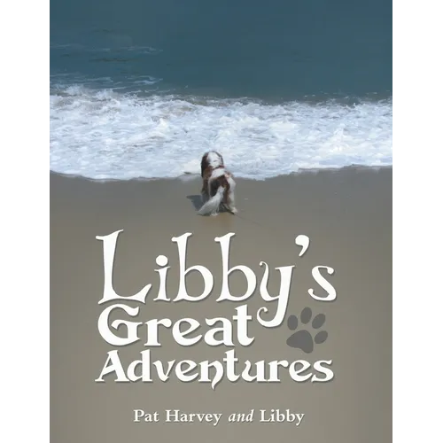 Libby's Great Adventures - Paperback