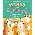 Menus for Meerkats and Other Hungry Animals - Hardcover