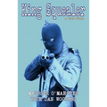 King Squealer: A True Story