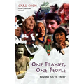 One Planet One People: Beyond Us vs. Them - Hardcover