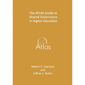 The ATLAS Guide to Shared Governance in Higher Education - Paperback