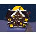 The Night the Reindeer Came to Play - Paperback