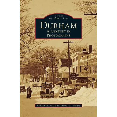 Durham: A Century in Photographs