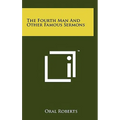 The Fourth Man And Other Famous Sermons - Hardcover