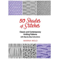 50 Shades of Stitches - Vol 2: Classic and Contemporay Knitting Patterns - Hardcover