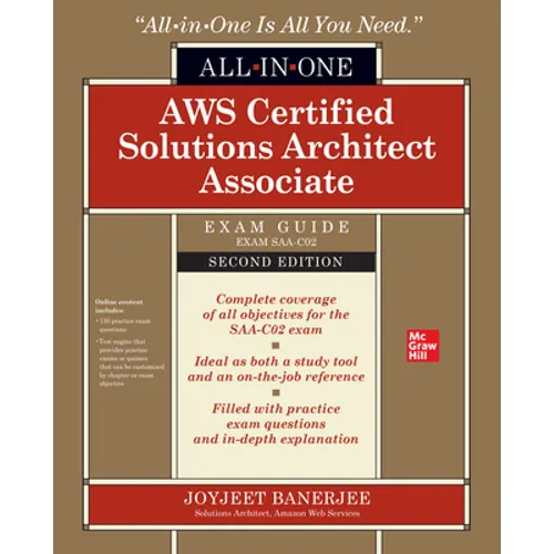 AWS Certified Solutions Architect Associate All-In-One Exam Guide, Second Edition (Exam Saa-C02) - Paperback