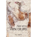 Paint Her in Dark Colors: Poems - Paperback