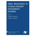 New directions in corpus-based translation studies - Hardcover