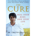 The Cure: Heal Your Body, Save Your Life - Paperback