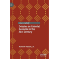 Debates on Colonial Genocide in the 21st Century - Hardcover