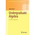Undergraduate Algebra: A Unified Approach - Paperback