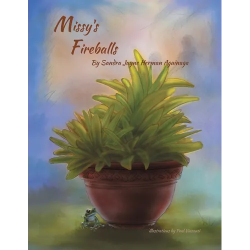 Missy's Fireballs - Paperback