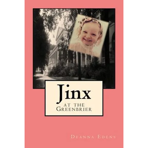 Jinx at the Greenbrier