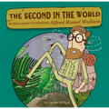The Second in the World to Discover Evolution: Alfred Russel Wallace - Hardcover