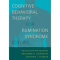 Cognitive-Behavioral Therapy for Rumination Syndrome (Cbt-Rs) - Paperback