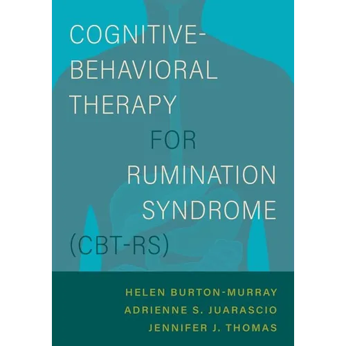 Cognitive-Behavioral Therapy for Rumination Syndrome (Cbt-Rs) - Paperback