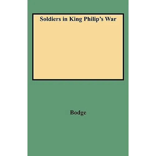 Soldiers in King Philip's War