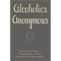 Alcoholics Anonymous: Second Edition of the Big Book, New and Revised. The Basic Text for Alcoholics Anonymous - Paperback