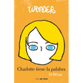 Wonder: Charlotte Tiene La Palabra / Shingaling. a Wonder Story - Paperback