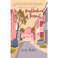 In the Neighborhood of Normal - Paperback