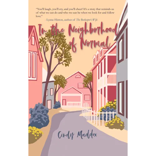 In the Neighborhood of Normal - Paperback