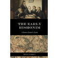 The Early Rishonim: A Gemara Student's Guide - Paperback