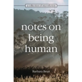 Notes on Being Human - Paperback