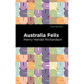Australia Felix - Hardcover