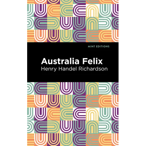 Australia Felix - Hardcover