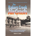 The Bakers Creek Air Crash: America's Worst Aviation Disaster