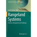 Rangeland Systems: Processes, Management and Challenges - Paperback