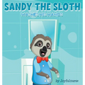 Sandy the Sloth washes his hands - Hardcover