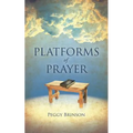 PLATFORMS of PRAYER - Paperback