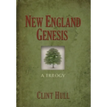 New England Genesis: A Trilogy - Hardcover