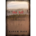 The Hill - Paperback