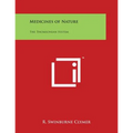 Medicines of Nature: The Thomsonian System - Paperback