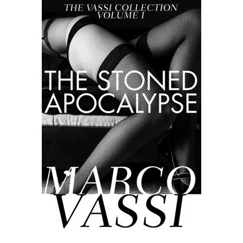 The Stoned Apocalypse: Volume 1 - Paperback