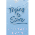 Trying to Score - Paperback
