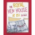 The Royal Hen House at 851 - Paperback