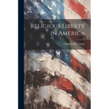 Religious Liberty in America